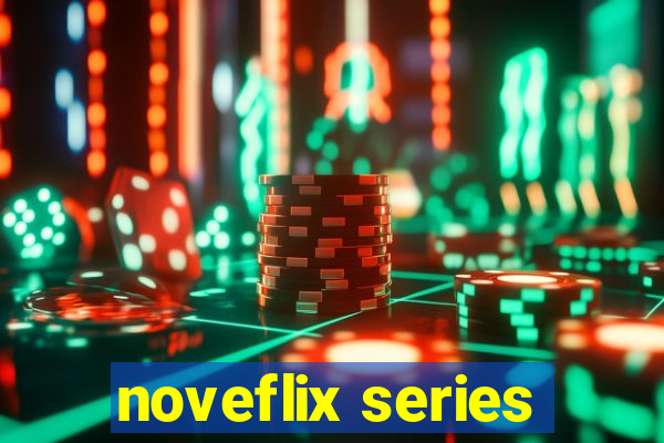 noveflix series